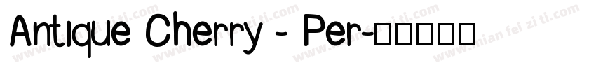 Antique Cherry - Per字体转换